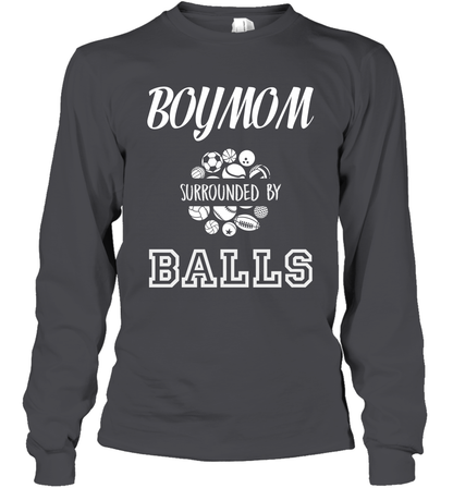 Boy Mom Surounded By Balls Shirt Long Sleeve T-Shirt Long Sleeve T-Shirt Dark Heather