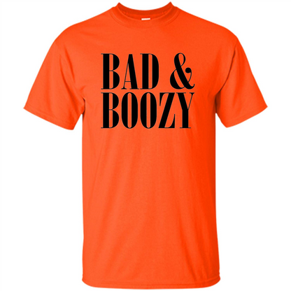 Bad And Boozy T-shirt Summer Beer Funny T-shirt Orange