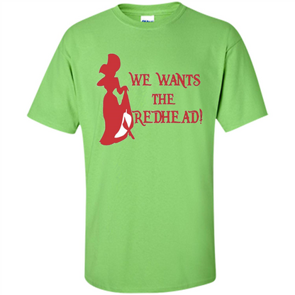 We Wants The Redhead! T-shirt Lime