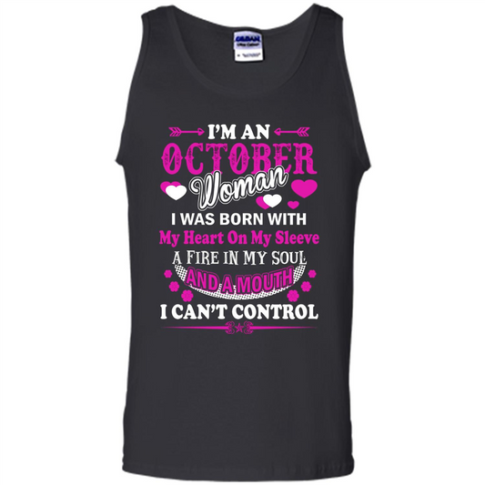 I'm An October Woman T-Shirt I Was Born With My Heart On My Sleeve Black