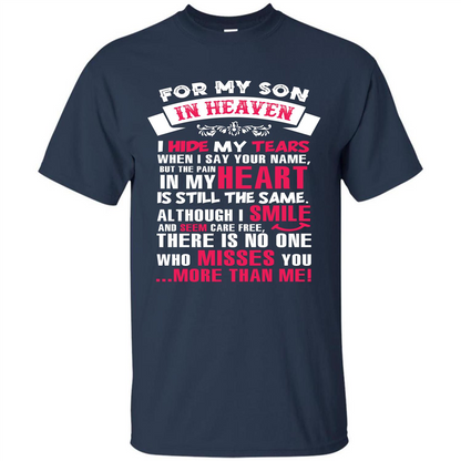 Family T-shirt For My Son In Heaven I Hide My Tears T-shirt Navy