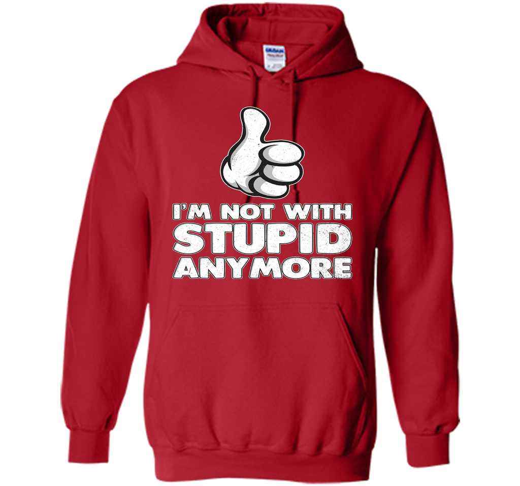 I'm Not With Stupid Anymore T-shirt Red