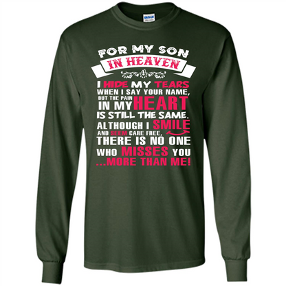 Family T-shirt For My Son In Heaven I Hide My Tears T-shirt Forest Green