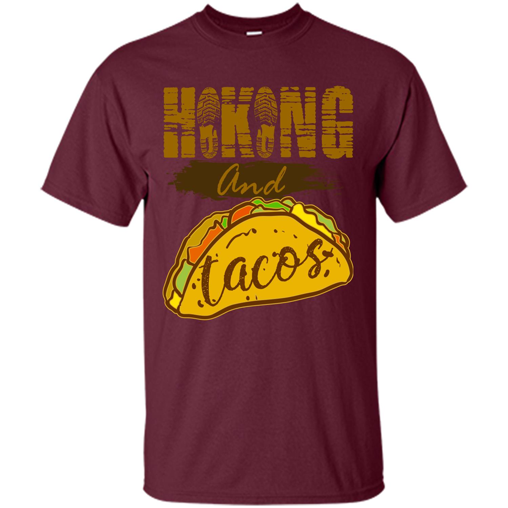 Hiking And Tacos T-shirt Maroon