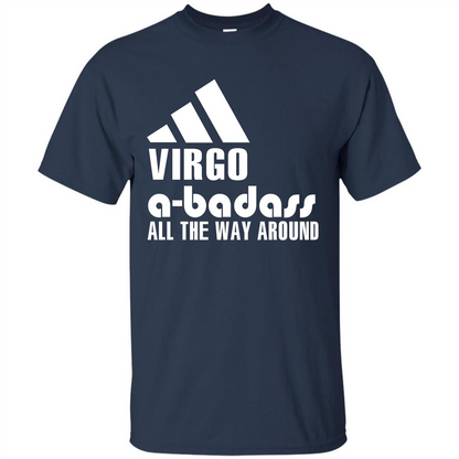 Virgo A-Badass All The Way Around T-shirt Navy