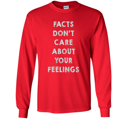 Facts Don't Care About Your Feelings T-shirt Red