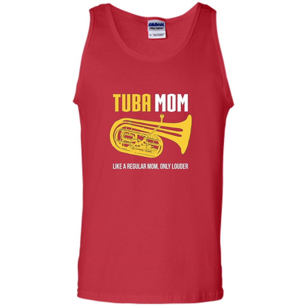 Tuba Mom T-shirt Like A Regular Mom Only Louder Red
