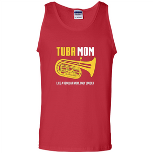 Tuba Mom T-shirt Like A Regular Mom Only Louder