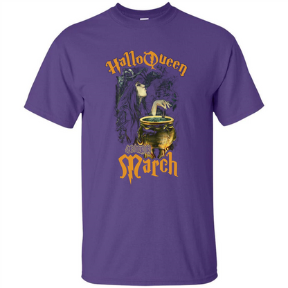 HalloQueen Are Born In March T-shirt Purple