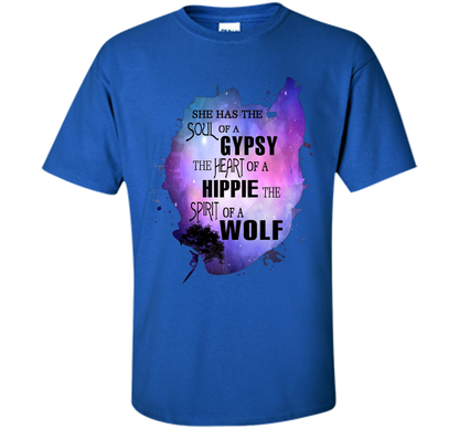 The Soul of a Gypsy Heart of a Hippie Spirit of a Wolf Shirt t-shirt Royal