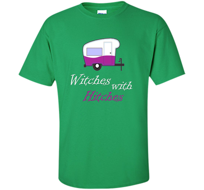 Camping T-shirt Witches With Hitches T-shirt Irish Green