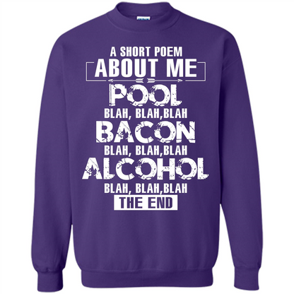 Bacon T-shirt A Short Poem About Me Pool T-shirt Orange