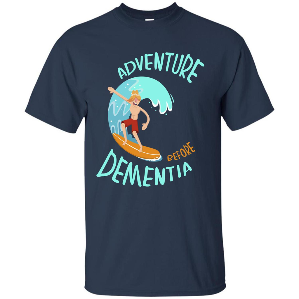 Adventurer T-shirt Adventure Before Dementia T-shirt Navy