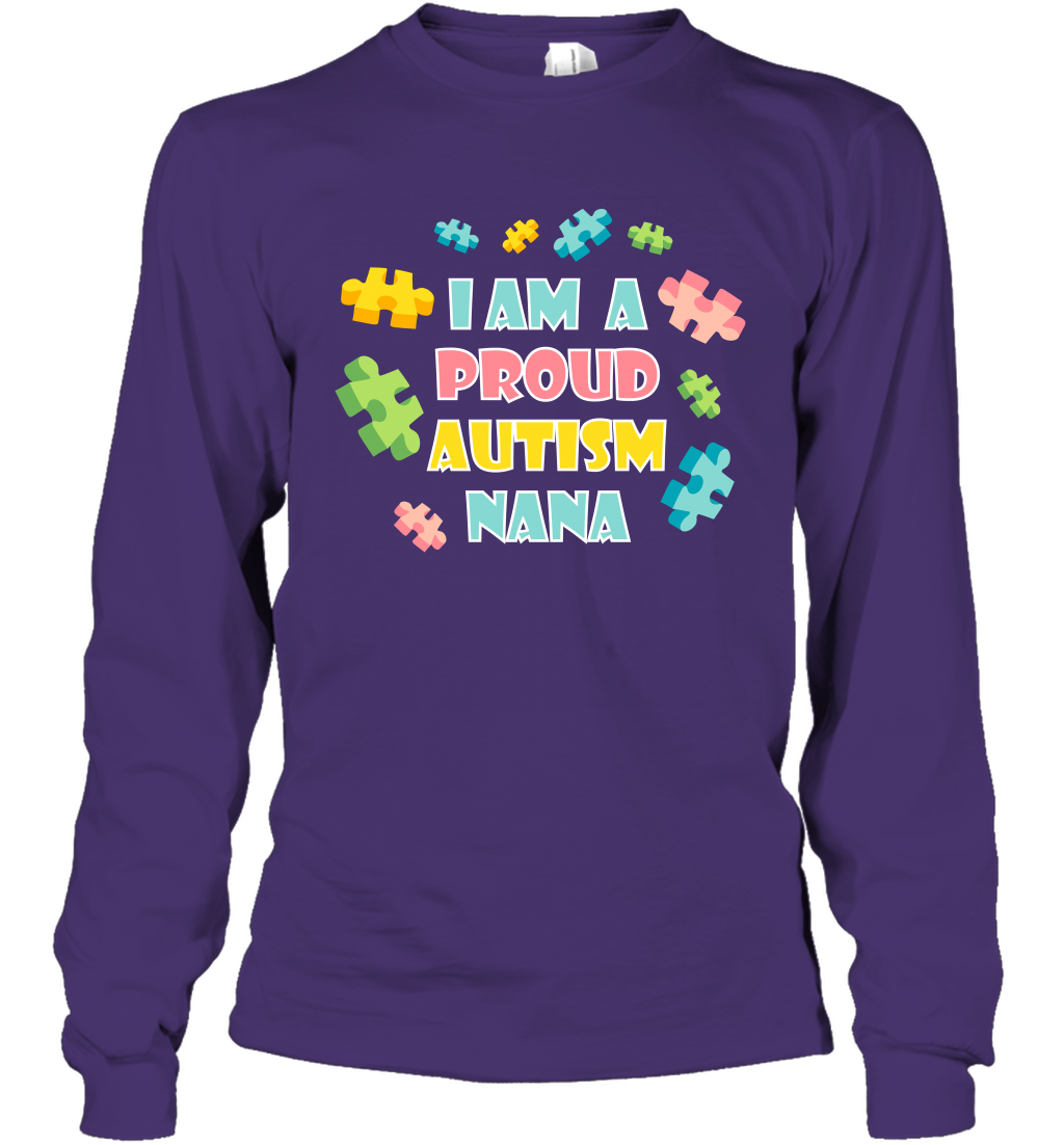 I Am A Proud Autism Nana Family Shirt Long Sleeve T-Shirt Long Sleeve T-Shirt Purple