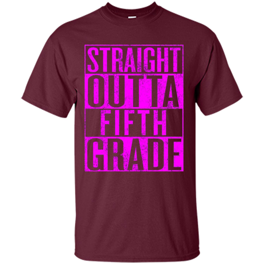 Straight Outta Fifth Grade T-shirt School Day T-shirt Maroon