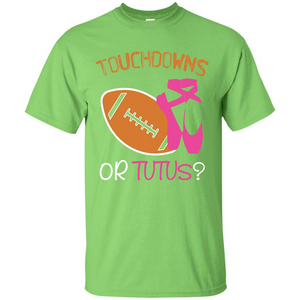 Pregnancy T-shirt Touchdowns Or Tutus T-shirt