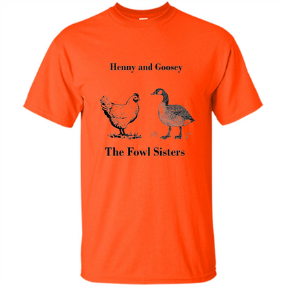 Henny and Goosey The Fowl Sisters T-shirt Orange