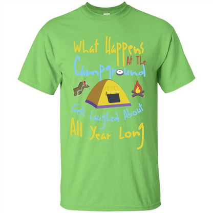 Camping T-shirtWhat Happens At The Campground T-shirt Lime