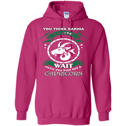 Capricorn T-shirt You Think Karma Is A Bitch T-shirt Heliconia