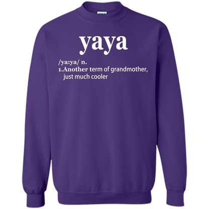 Grandmother T-shirt Yaya Another Term Of Grandmother Just Much Cooler T-shirt Orange