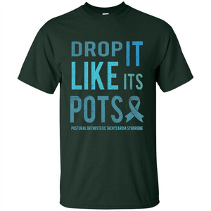 Drop It Like Its POTS T-shirt