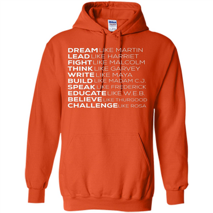 Dream Like Martin Lead Like Harriet T-shirt Orange