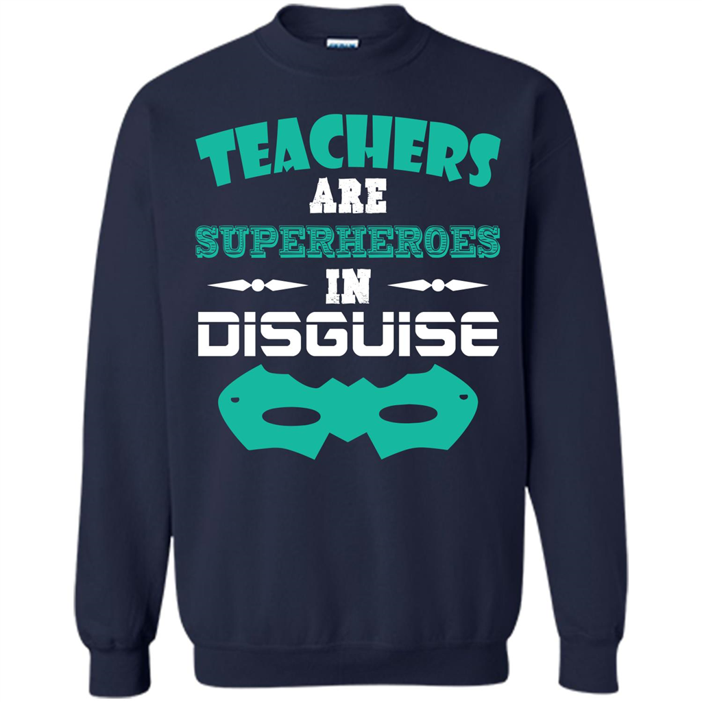 Teacher T-shirt Teachers Are Superheroes In Disguise Navy
