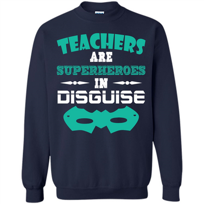 Teacher T-shirt Teachers Are Superheroes In Disguise Navy