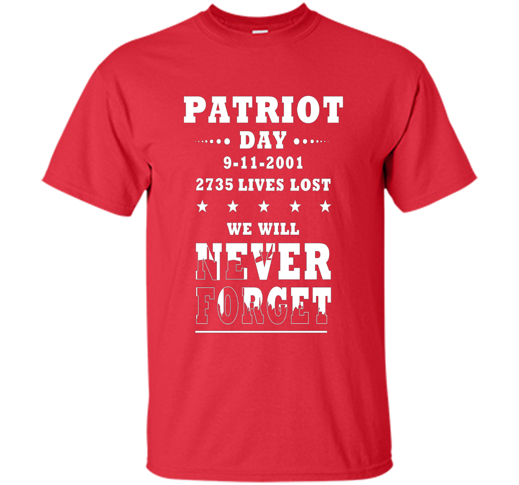 Patriot Day T-shirt We Will Never Forget 2735 Lives Lost 09/11 T-shirt Red