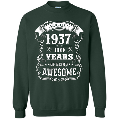 Born in August 1937 80 years of being awesome T-Shirt