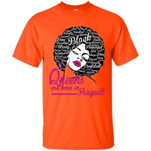 Queens Are Born In August T-shirt