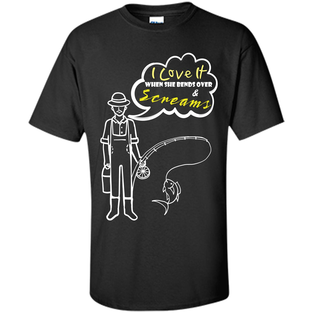 Fishing T-shirt I Love It When She Bends And Scream Black