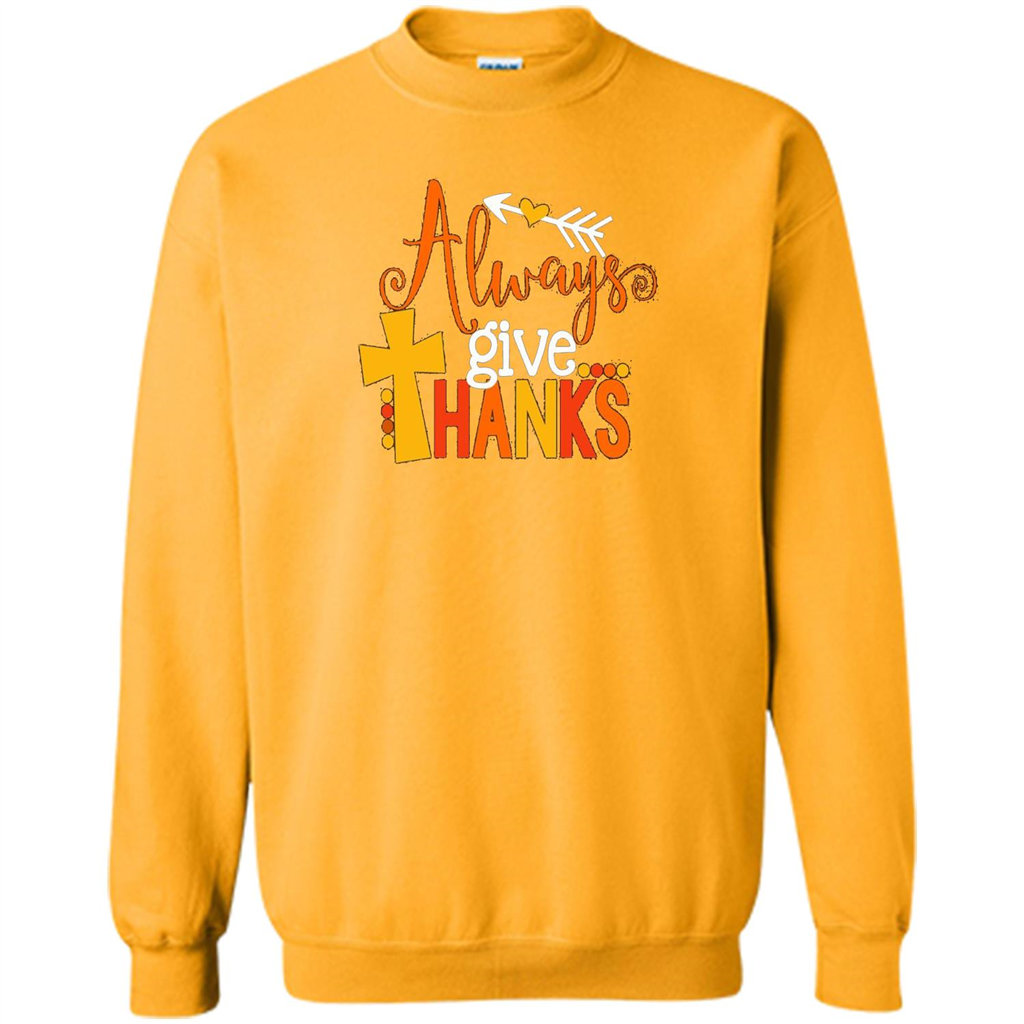 Cute Kids Thanksgiving Shirt - Always Give Thanks T-Shirt Gold