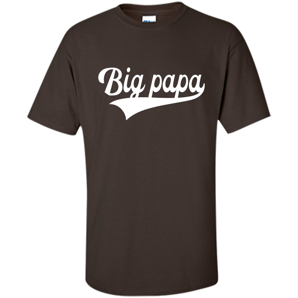 Fathers Day T-shirt Big Papa Dark Chocolate
