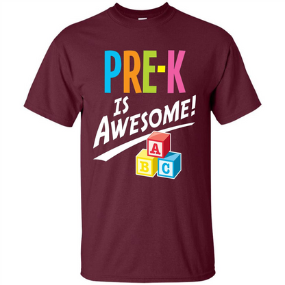 School Teacher T-shirt Pre-K Is Awesome ABC Blocks T-shirt Maroon