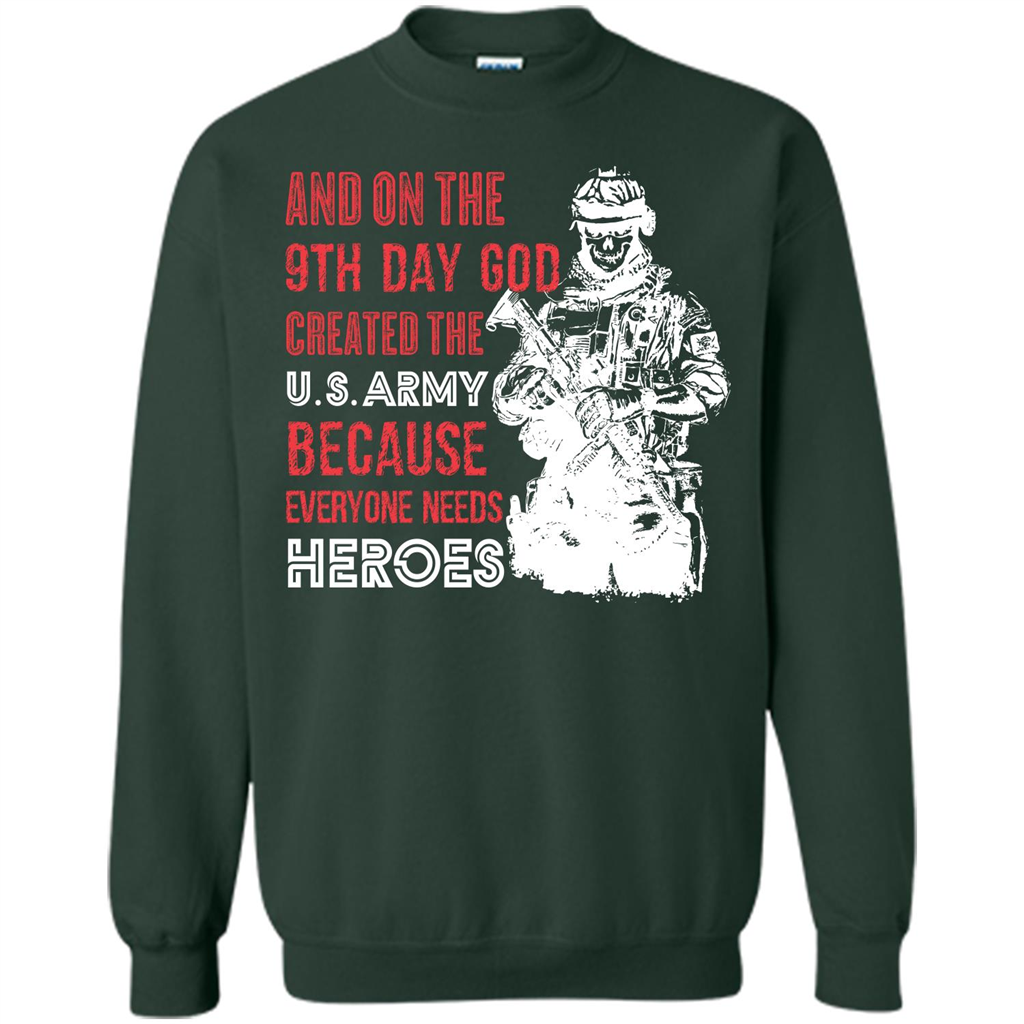 Military T-shirt And On The 9th Day God Created The U S Army Forest Green