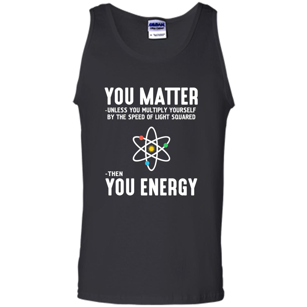 Neil deGrasse Tyson You Matter Then You Energy T-Shirt Black