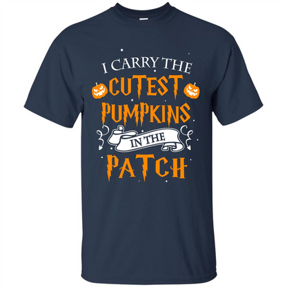 Halloween T-shirt I Carry The Cutest Pumpkins In The Patch T-shirt Navy
