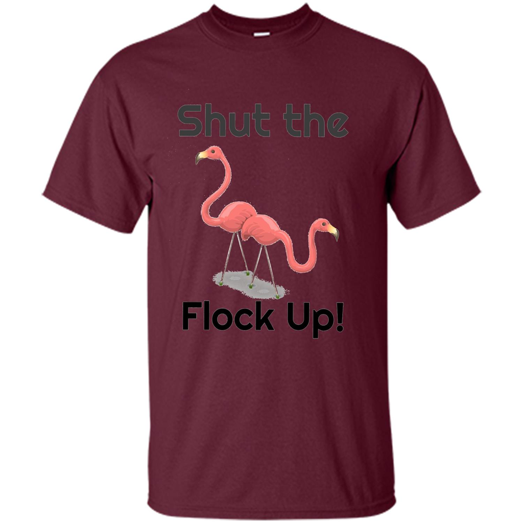 Flamingo T-shirt Shut The Flock Up Maroon
