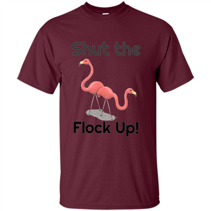 Flamingo T-shirt Shut The Flock Up Maroon