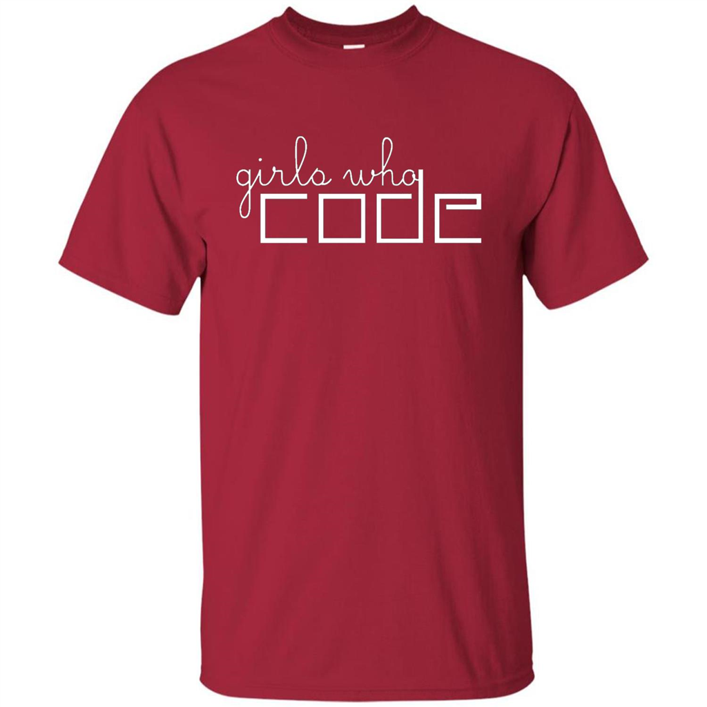 Girls Who Code T-Shirt. I'm A Girl Who Codes T-Shirt Cardinal