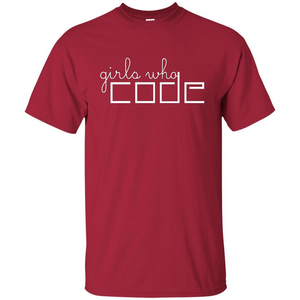 Girls Who Code T-Shirt. I'm A Girl Who Codes T-Shirt