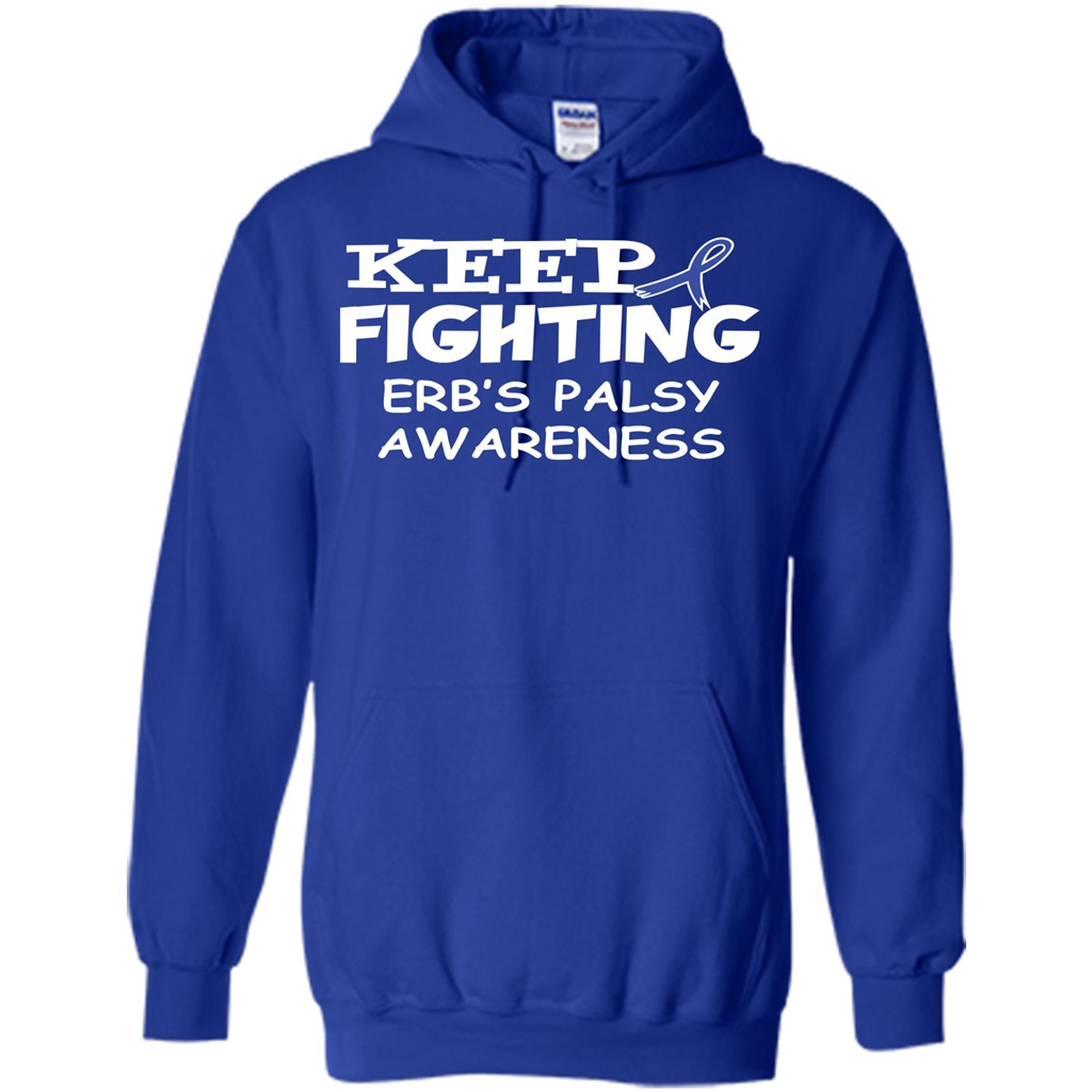 Cancer Awareness T-shirt Keep Fighting Erb’s Palsy Awareness Royal