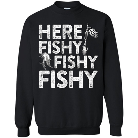 Funny Fisherman T-shirt Here Fishy Fishy Fishy T-Shirt Black