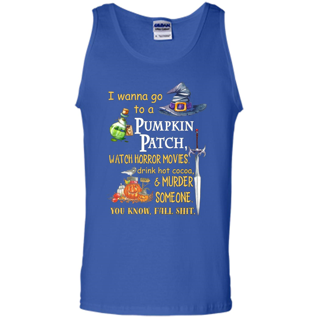 I Wanna Go To A Pumpkin Patch T-Shirt Funny Halloween T-shirt Royal