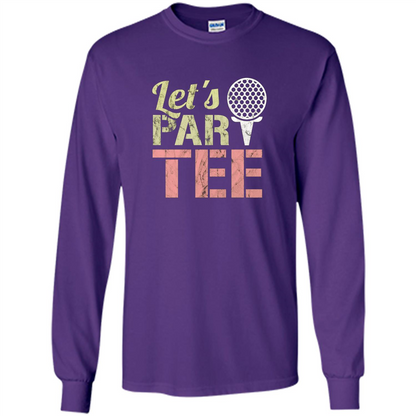 Funny Golf T-shirt Let's Par-Tee. Let's Party. Golf Joke Purple