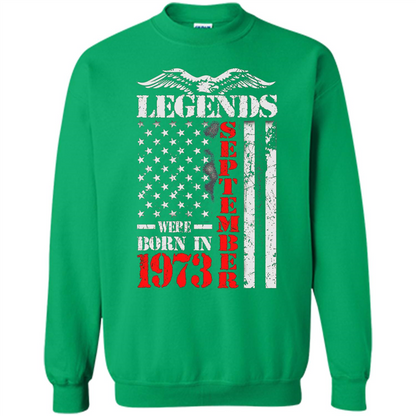Legends Were Born In September 1973 T-shirt Irish Green