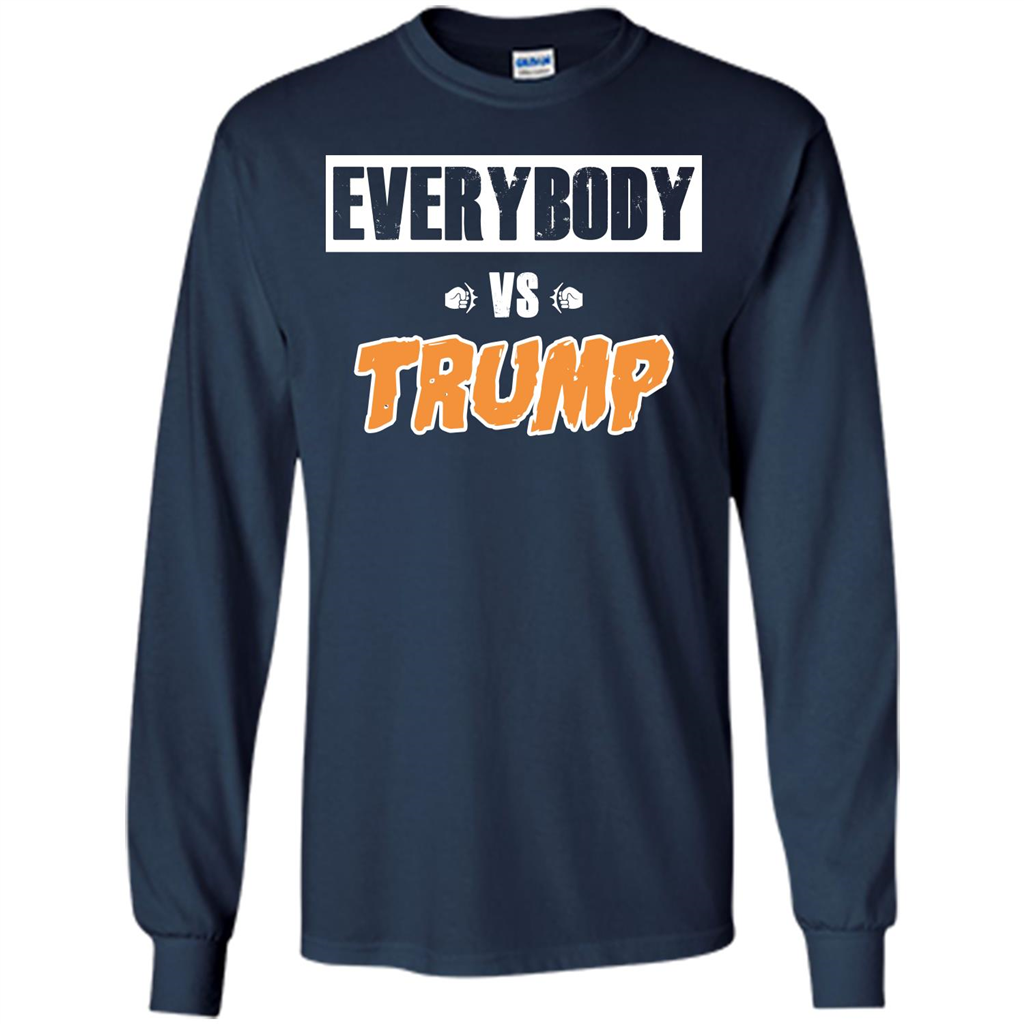 Funny President T-shirt Everybody Vs Trump Navy