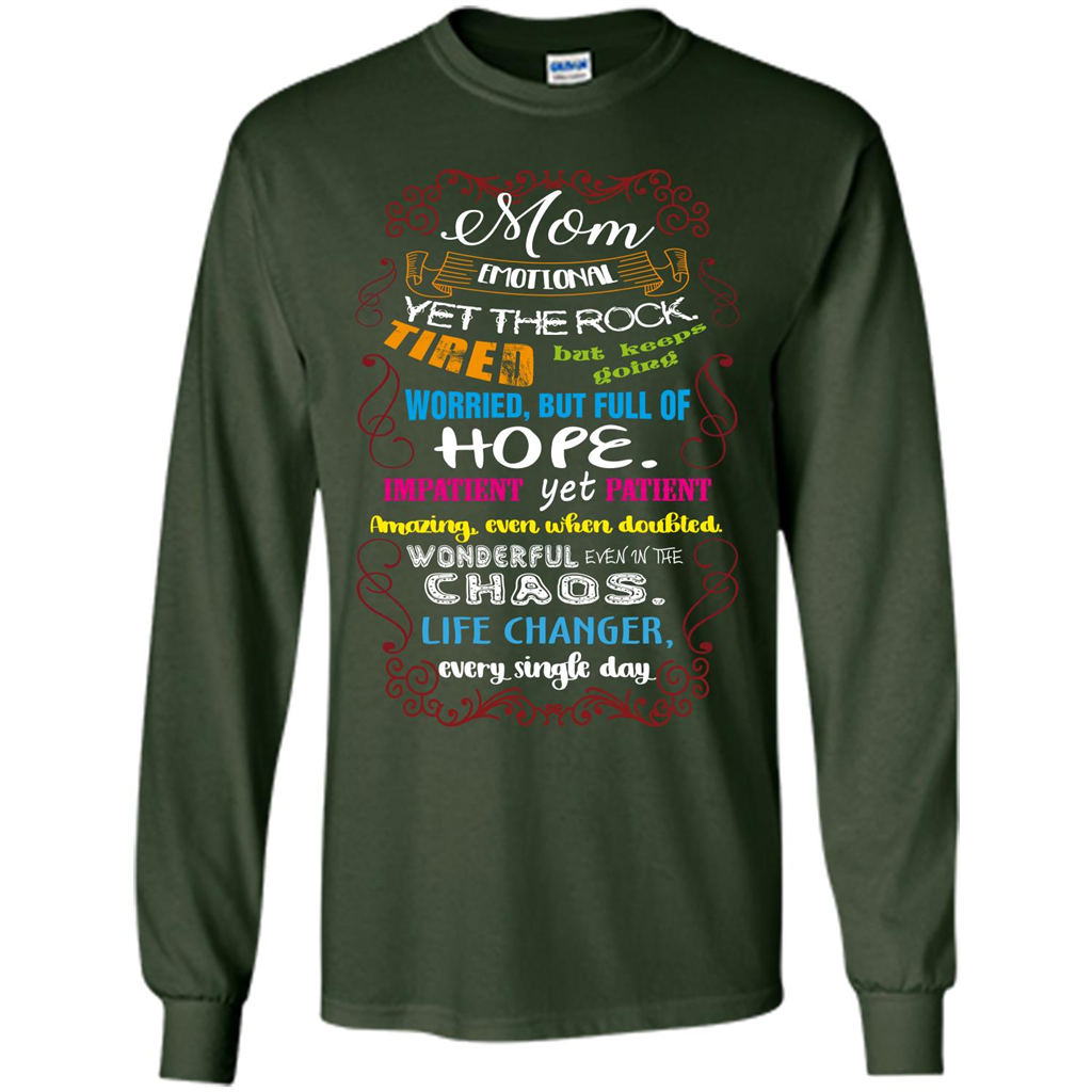 Mommy T-shirt Mom Emotional Yet The Rock Tired Forest Green