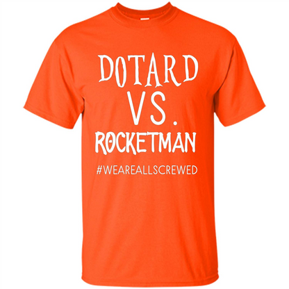 Rocketman Vs. The World Of DOTARD T-shirt Orange